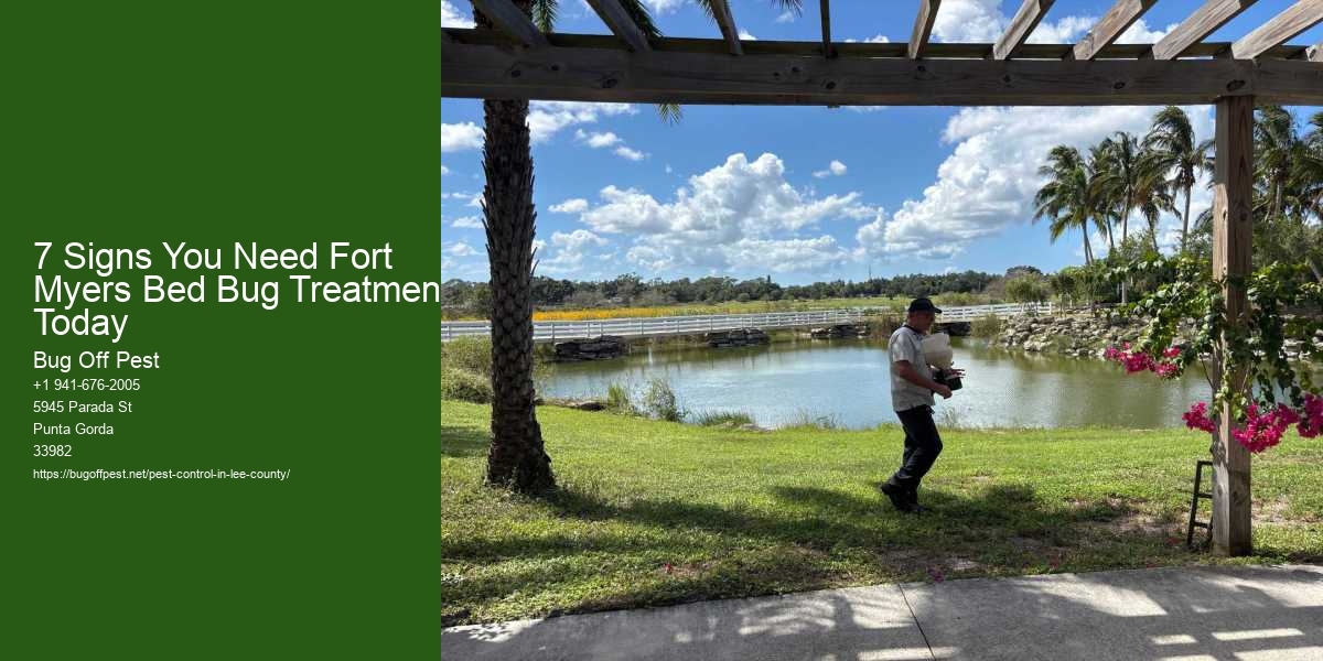 7 Signs You Need Fort Myers Bed Bug Treatment Today